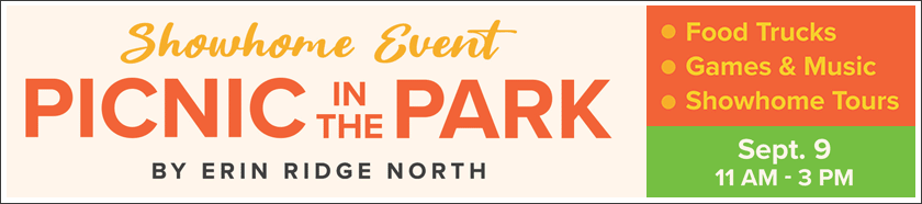 Picnic in the Park Showhome Event - Saturday, Sept 9th - 11am to 3pm